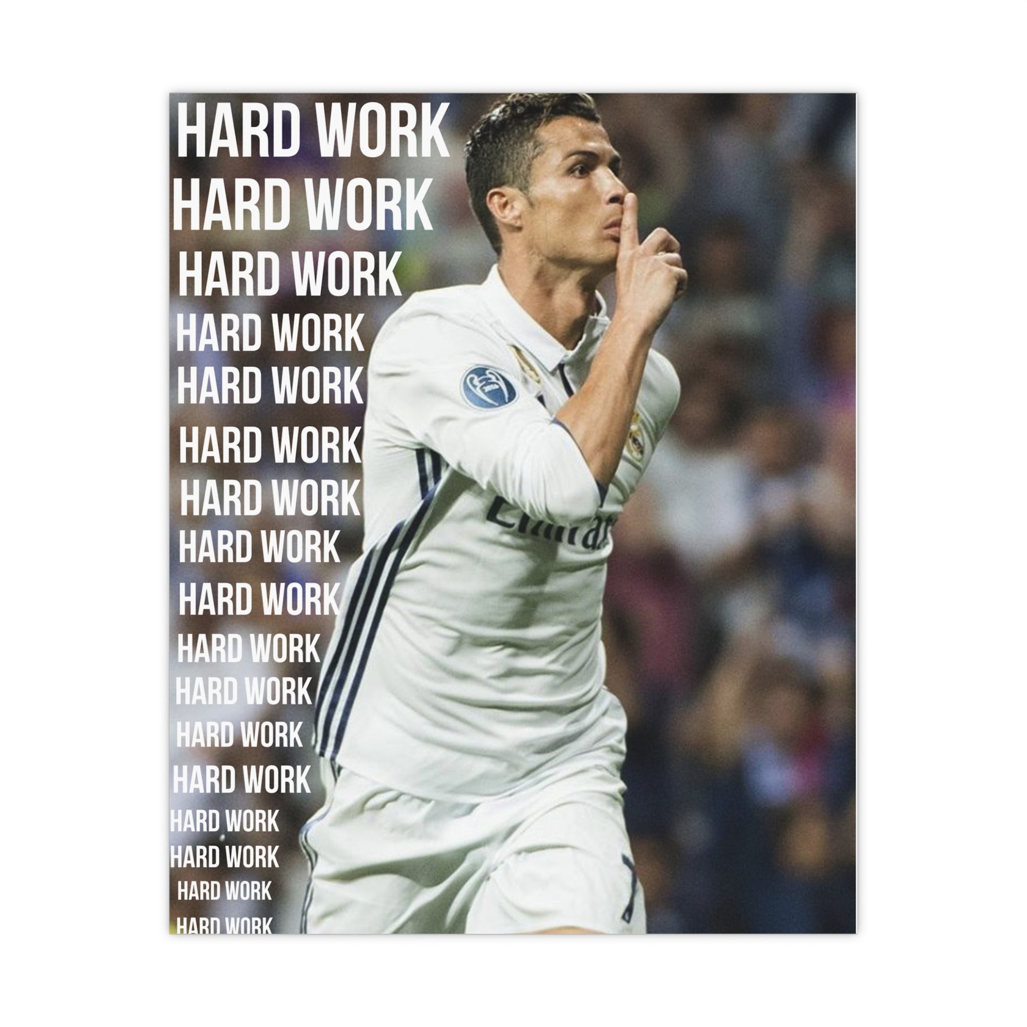 CR7 - Hard Work Poster.