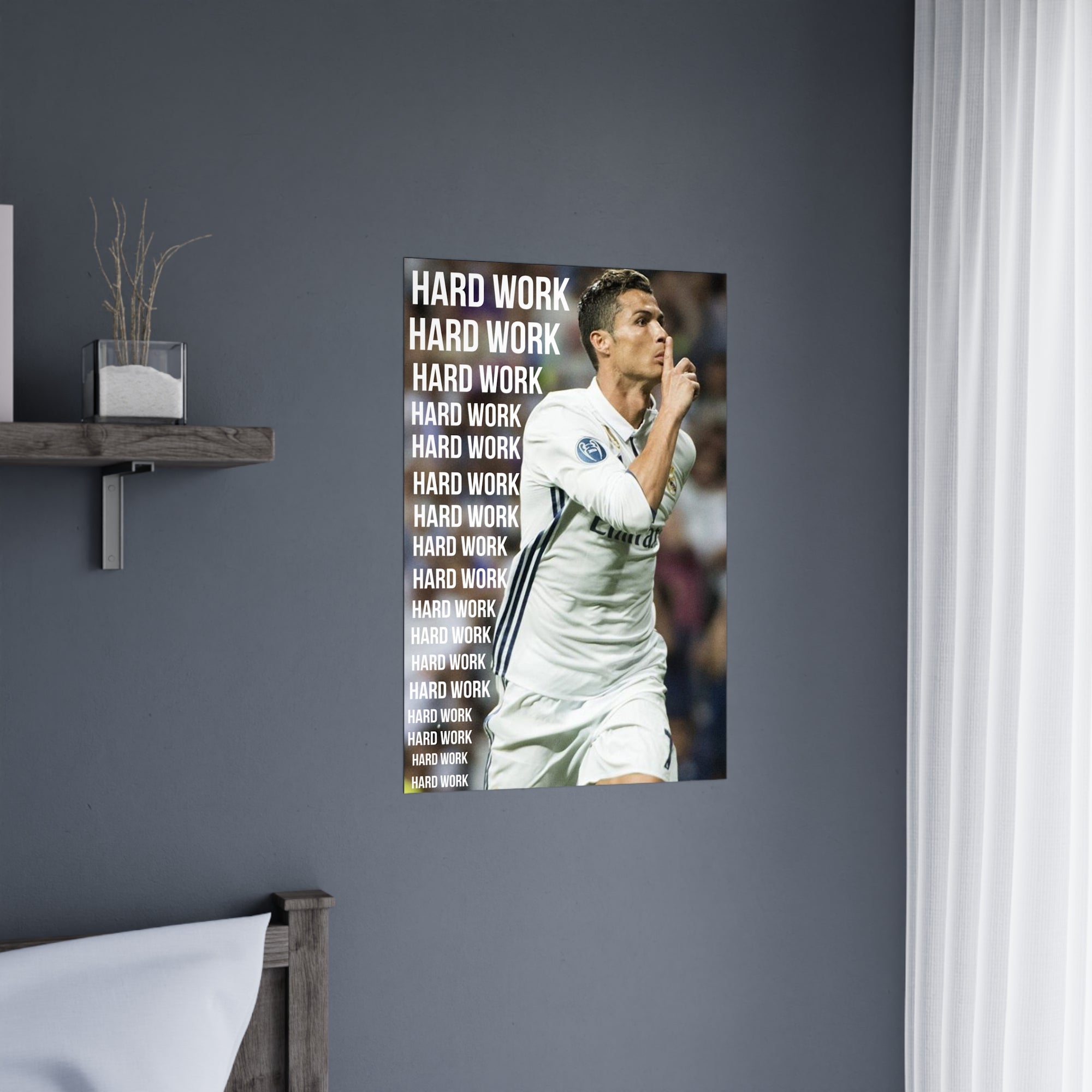 CR7 - Hard Work Poster.