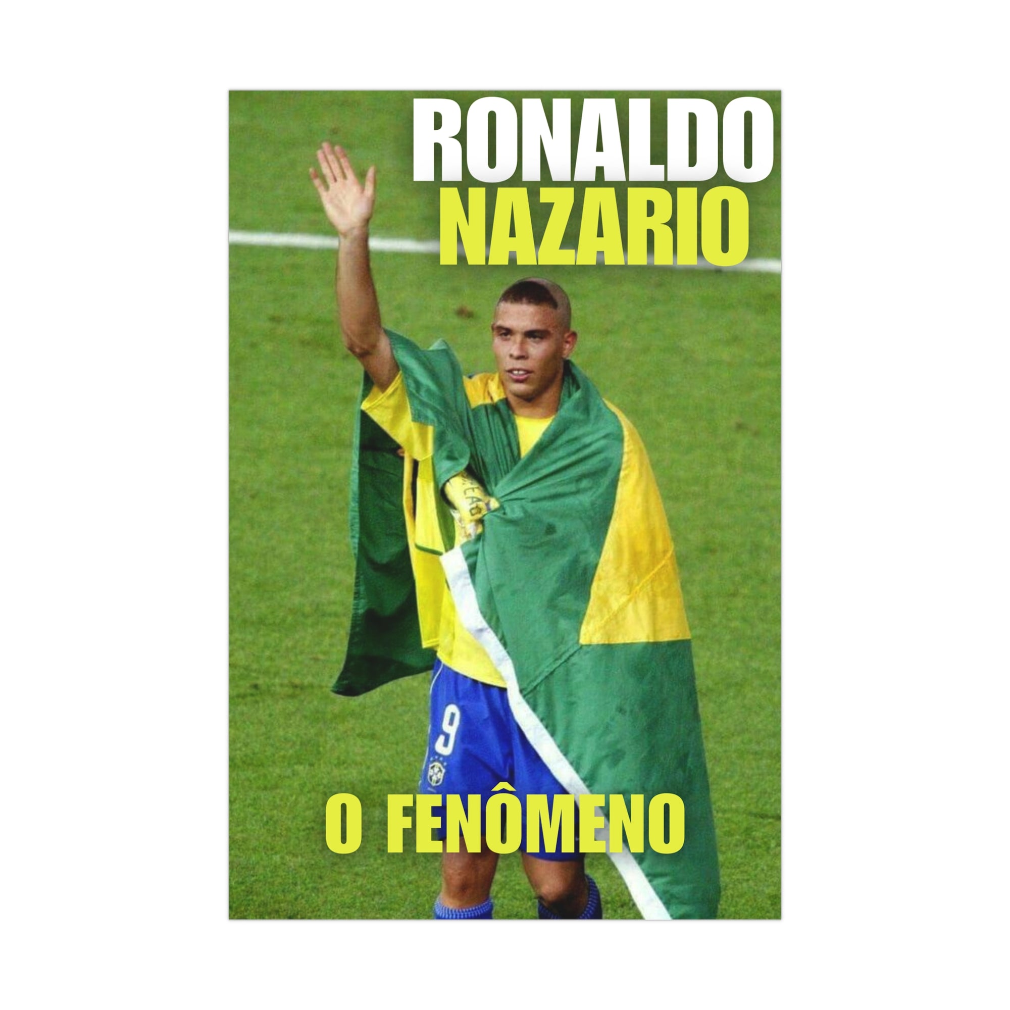 Poster - Ronaldo Nazario