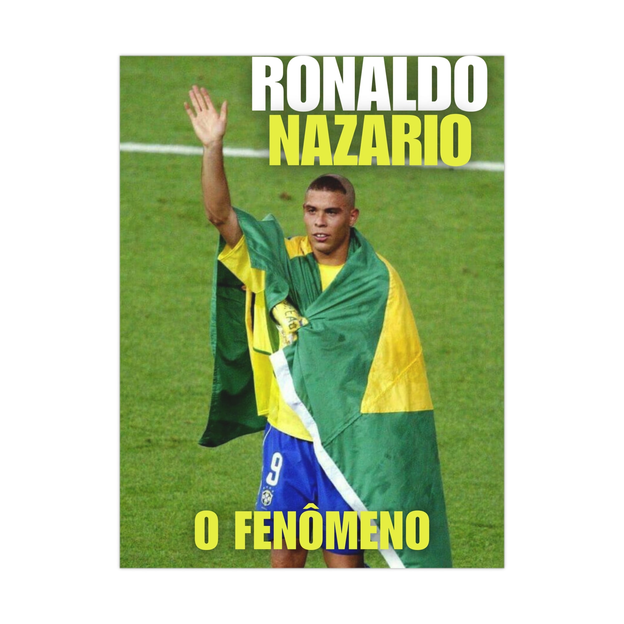 Poster - Ronaldo Nazario