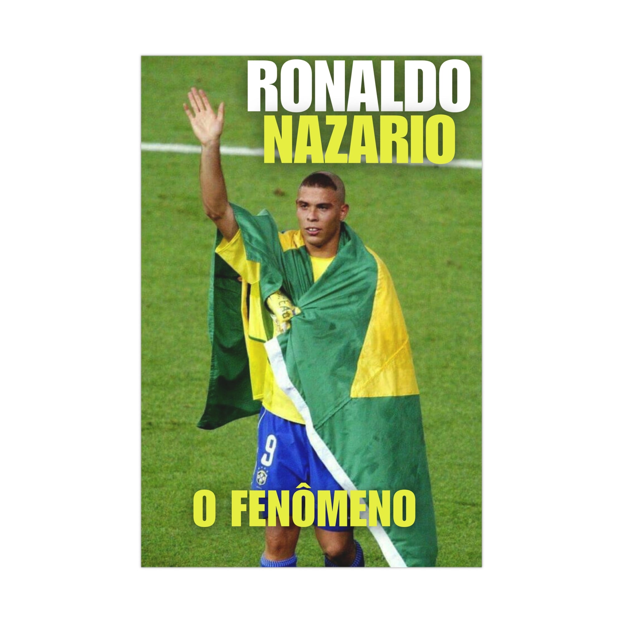 Poster - Ronaldo Nazario