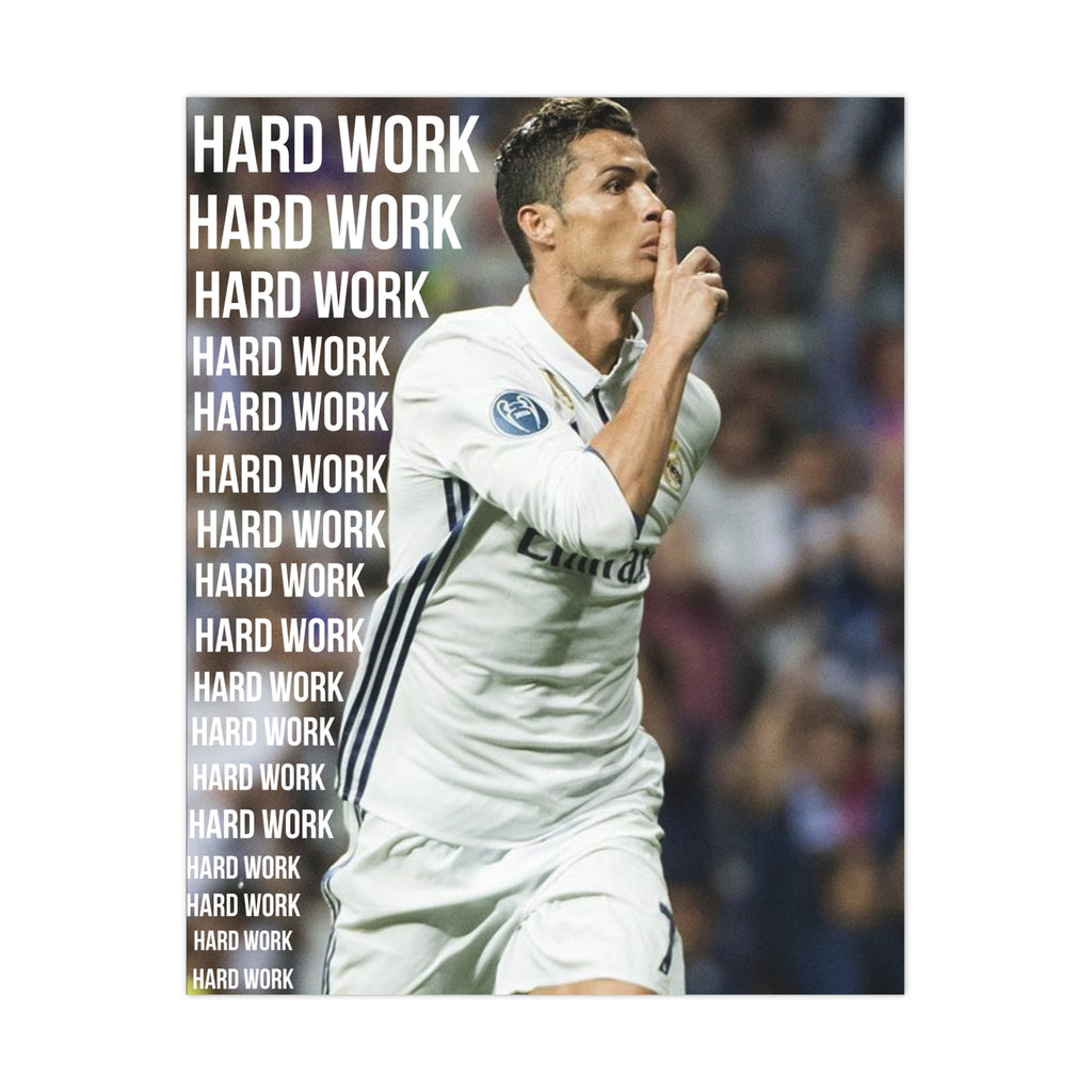 CR7 - Hard Work Poster.