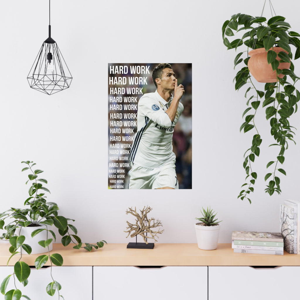 CR7 - Hard Work Poster.