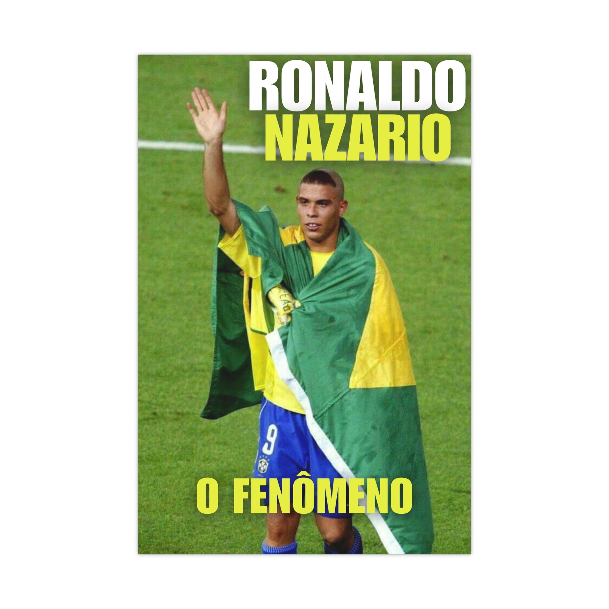 Poster - Ronaldo Nazario